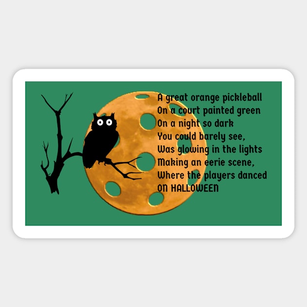 A Halloween Pickleball Poem Magnet by numpdog